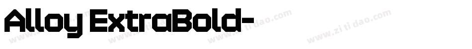Alloy ExtraBold字体转换
